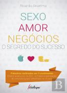 Sexo, Amor & Negócios