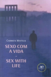 Sexo com a Vida | Sex With Life