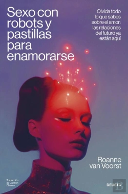 Bertrand.pt - Sexo Con Robots Y Pastillas Para Enamorarse