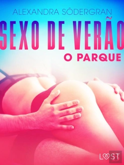 Bertrand.pt - Sexo De Verão 3: O Parque - Conto Erótico