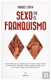 Sexo En El Franquismo