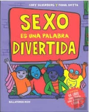 Sexo Es Una Palabra Divertida