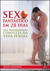 Sexo Fantástico em 28 Dias