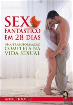 Bertrand.pt - Sexo Fantástico em 28 Dias