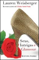 Sexo, Intrigas e Glamour