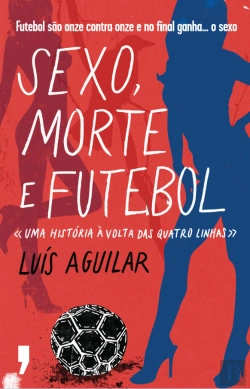 Bertrand.pt - Sexo, Morte e Futebol