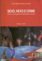 Sexo, Nexo e Crime