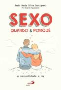 Sexo - Quando & Porquê