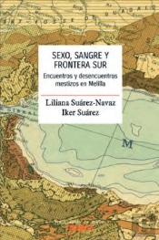 Sexo, Sangre Y Frontera Sur.