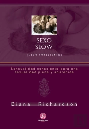 Sexo Slow (Sexo Consciente)