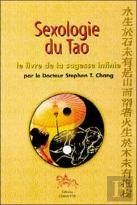 Sexologie Du Tao ; Le Livre De La Sagesse Infinie