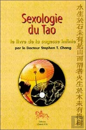 Sexologie Du Tao ; Le Livre De La Sagesse Infinie