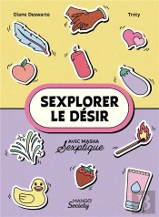 Sexplorer Le Désir