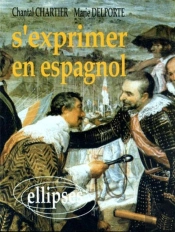 S'Exprimer En Espagnol