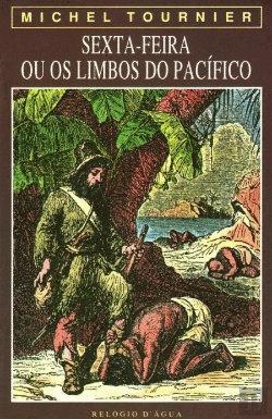 Bertrand.pt - Sexta-Feira ou os Limbos do Pacífico
