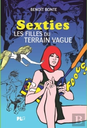 Sexties ; Les Filles Du Terrain Vague
