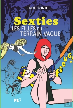 Bertrand.pt - Sexties ; Les Filles Du Terrain Vague