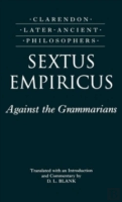 Bertrand.pt - Sextus Empiricus: Against The Grammarians (Adversus Mathematicos I)