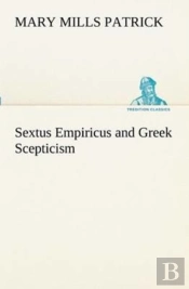 Sextus Empiricus And Greek Scepticism