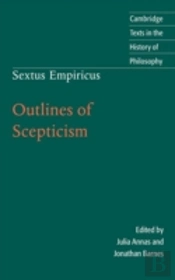 Sextus Empiricus: Outlines Of Scepticism