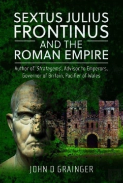 Bertrand.pt - Sextus Julius Frontinus And The Roman Empire