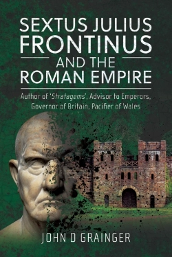 Bertrand.pt - Sextus Julius Frontinus And The Roman Empire