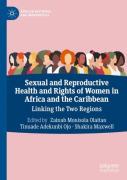 Sexual And Reproductive Health And Rights Of Women In Africa And The Caribbean