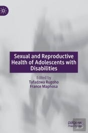 Sexual And Reproductive Health Of Adolescents With Disabilities