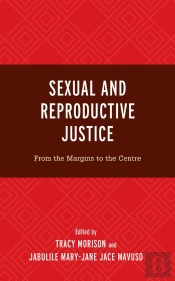 Sexual And Reproductive Justice