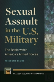Sexual Assault In The U.S. Military