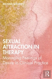 Sexual Attraction In Therapy