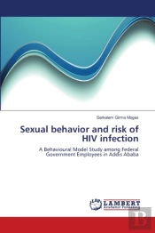 Sexual Behavior And Risk Of Hiv Infectio