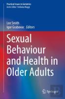 Sexual Behaviour And Health In Older Adults