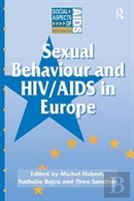 Sexual Behaviour And Hiv/Aids In Europe