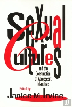 Bertrand.pt - Sexual Cultures And The Construction Of Adolescent Identities
