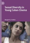 Sexual Diversity In Young Cuban Cinema