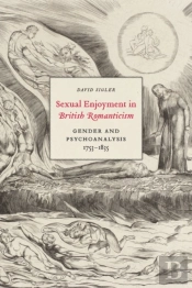 Sexual Enjoyment In British Romanticism