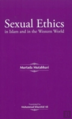 Bertrand.pt - Sexual Ethics In Islam & In The Western World