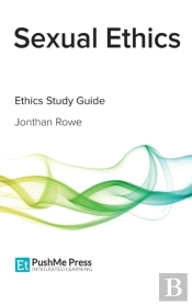 Sexual Ethics Study Guide