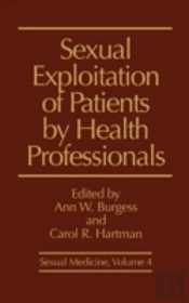 Sexual Exploitation Of Patients By Health Professionals