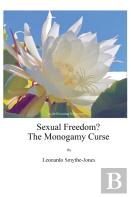 Sexual Freedom? The Monogamy Curse