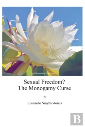 Sexual Freedom? The Monogamy Curse