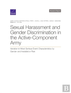 Bertrand.pt - Sexual Harassment And Gender Discrimination In The Active-Component Army