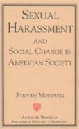 Sexual Harassment And Social Change In American Society