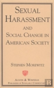 Sexual Harassment And Social Change In American Society