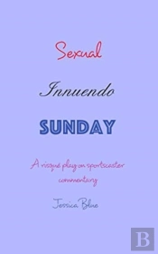 Sexual Innuendo Sunday