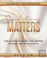 Sexual Intimacy Matters
