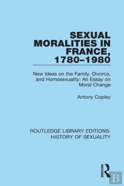 Bertrand.pt - Sexual Moralities In France, 1780-1980
