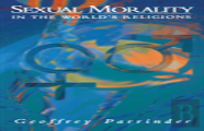 Sexual Morality In The World'S Religions
