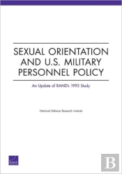 Sexual Orientation And U.S. Military Personnel Policy